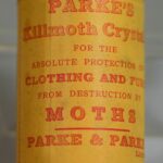 Parke's Killmoth Crystals with yellow label and red text. "Parke's Kilmoth Crystals for the absolute protection of clothing and fur from destruction by moths"